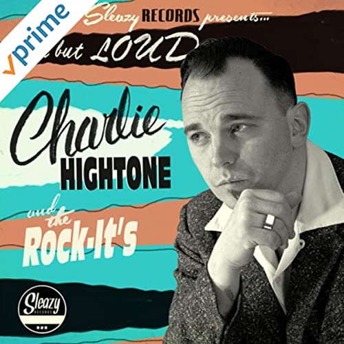 ROCKABILLY ESPAÑOL – Charlie Hightone and the Rock it’s