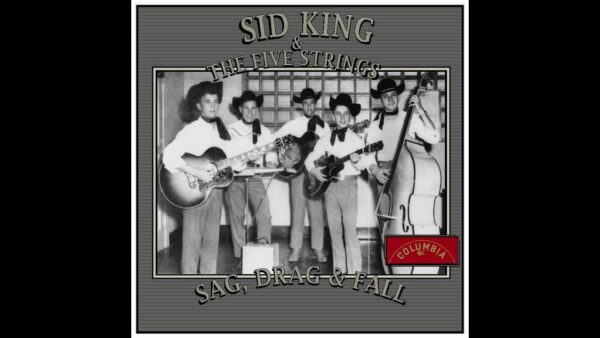 Rockabilly USA – Sid King and the Five Strings